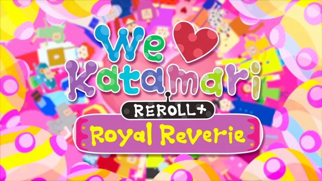 لعبة We Love Katamari الكلاسيكية تعود بنسخة محسنة تتوفر الآن!