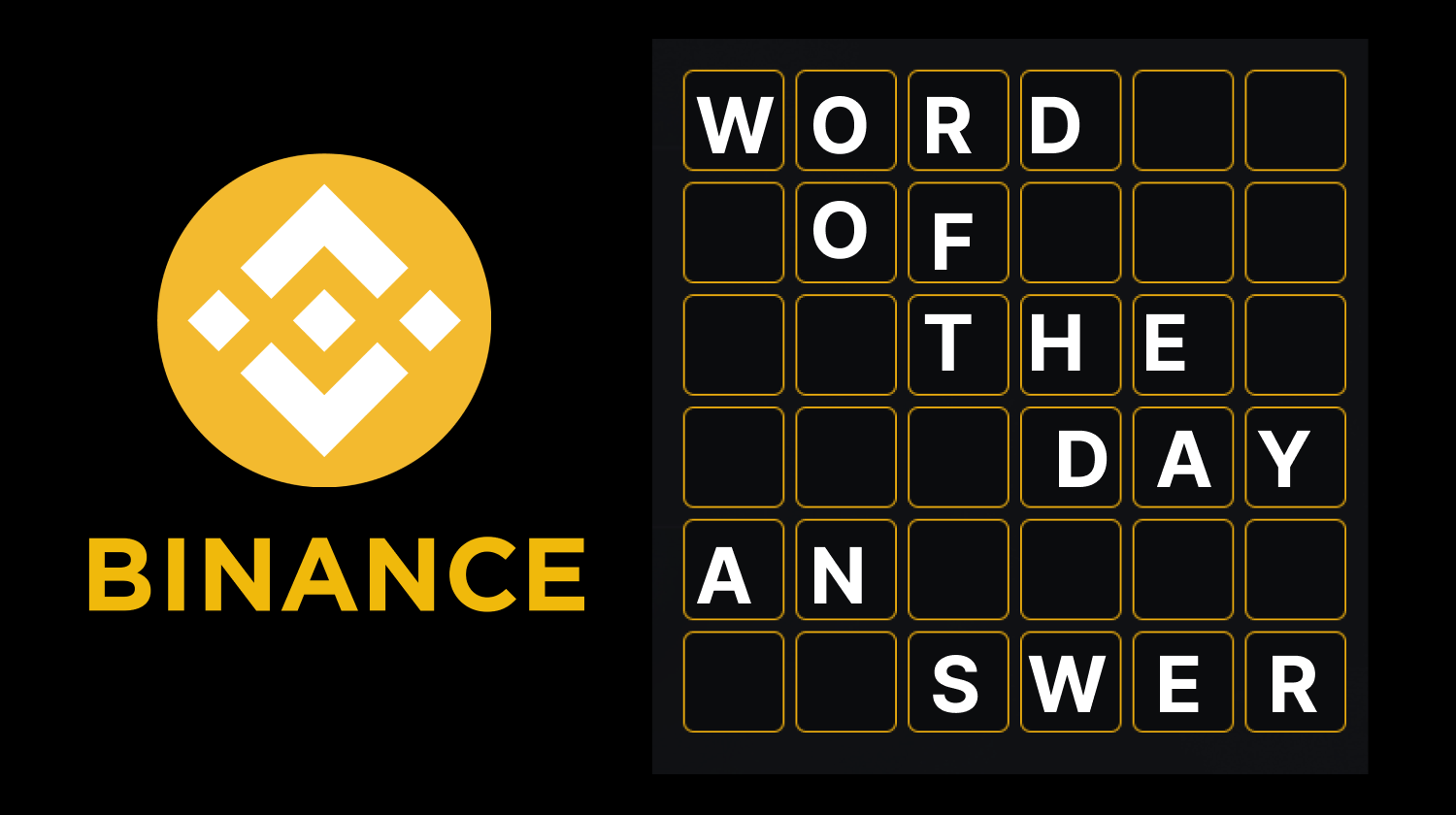 شرح كيفية لعب كلمة اليوم بينانس Binance: كل ماتود معرفته إجابات لعبة كلمة اليوم في منصة باينانس