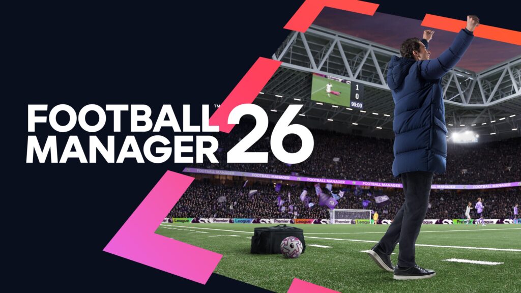 إطلاق Football Manager 26 رسميًا مع دعم اللغة العربية