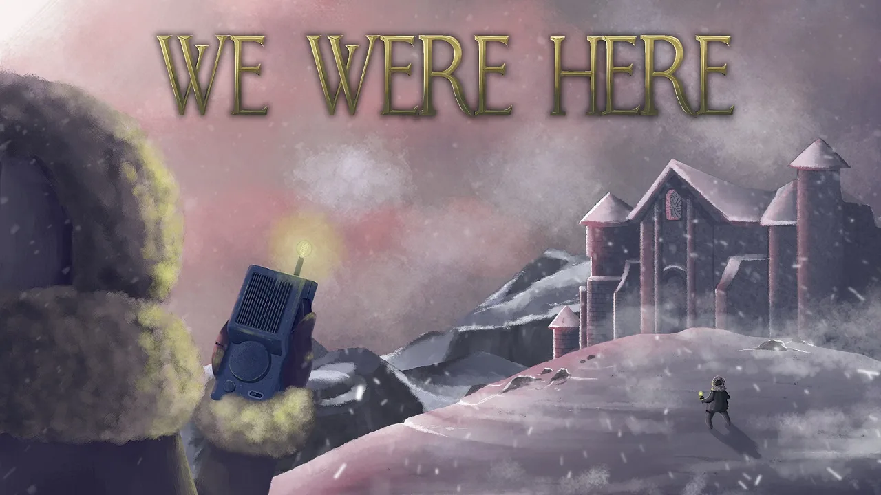 لعبة We Were Here